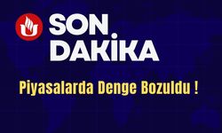 Piyasalarda Denge Bozuldu