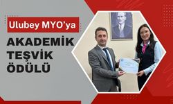 Ulubey MYO’ya Akademik Teşvik Ödülü