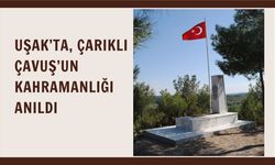 Uşak’ta, Çarıklı Çavuş’un Kahramanlığı Anıldı