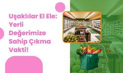 Uşaklılar El Ele: Yerli Değerimize Sahip Çıkma Vakti!