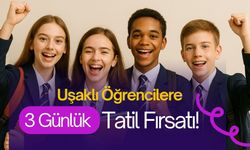 Uşaklı Öğrencilere 3 Günlük Tatil Fırsatı!