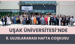 Uşak Üniversitesi’nde 6. Uluslararası Hafta Coşkusu