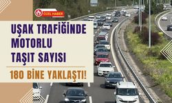 Uşak Trafiğinde Motorlu Taşıt Sayısı 180 Bine Yaklaştı!