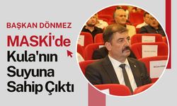 Başkan Dönmez MASKİ'de Kula'nın Suyuna Sahip Çıktı