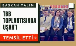 Başkan Yalım TBB Toplantısında Uşak’ı Temsil Etti
