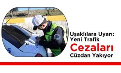 Uşaklılara Uyarı: Yeni Trafik Cezaları Cüzdan Yakıyor