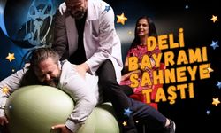 Deli Bayramı Sahneye Taştı