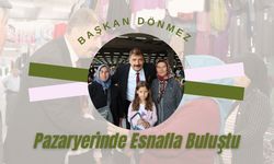 Başkan Dönmez Pazaryerinde Esnafla Buluştu