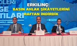 Erkılınç: Basın Ahlak şikâyetlerini raftan indirdik