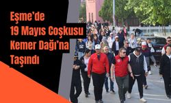 Eşme’de 19 Mayıs Coşkusu Kemer Dağı’na Taşındı