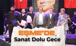 Eşme’de Sanat Dolu Gece