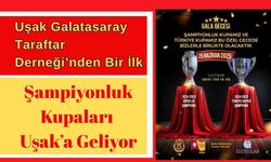 Uşak Galatasaray Taraftar Derneği’nden Bir İlk: Şampiyonluk Kupaları Uşak’a Geliyor!