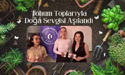 Tohum Toplarıyla Doğa Sevgisi Aşılandı