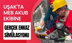Uşak'ta MEB AKUB Ekibine Gerçek Enkaz Simülasyonu