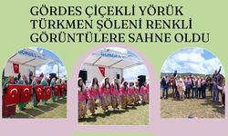 GÖRDES ÇİÇEKLİ YÖRÜK TÜRKMEN ŞÖLENİ RENKLİ GÖRÜNTÜLERE SAHNE OLDU