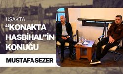 Uşak’ta “Konakta Hasbihal”in Konuğu Mustafa Sezer Oldu
