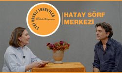 Hatay’da Sörf’de İlham Veren Hikaye