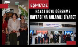 Eşme’de Hayat Boyu Öğrenme Haftası’na Anlamlı Ziyaret