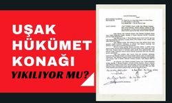 Uşak Hükümet Konağı Yıkılıyor mu?