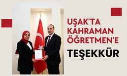 Uşak’ta Kahraman Öğretmen’e Teşekkür