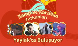 Kamp ve Karavan Tutkunları Yaylak’ta Buluşuyor