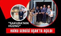 “Sakura’nın Hüznü” Haiku Sergisi Uşak’ta Açıldı