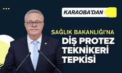 Karaoba’dan, Sağlık Bakanlığı’na Diş Protez Teknikeri Tepkisi
