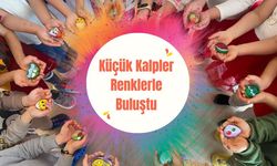 Küçük Kalpler Renklerle Buluştu