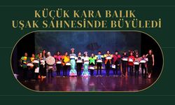 Küçük Kara Balık Uşak Sahnesinde Büyüledi