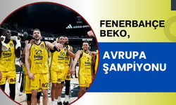 Fenerbahçe Beko, Avrupa Şampiyonu