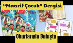 “Maarif Çocuk” Dergisi Okurlarıyla Buluştu