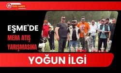 Eşme'de Mera Atış Yarışmasına Yoğun İlgi