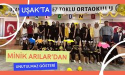 Uşak’ta Minik Arılar’dan Unutulmaz Gösteri