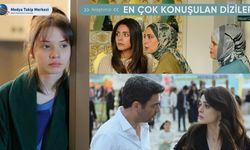 Nisan 2025’te En çok konuşulan diziler belli oldu!