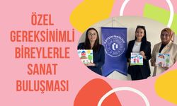 Uşak Üniversitesi Öğrencilerinden Örnek Proje: Özel Gereksinimli Bireylerle Sanat Buluşması