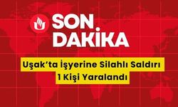 Uşak’ta İşyerine Silahlı Saldırı 1 Kişi Yaralandı