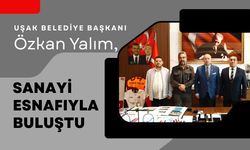 Uşak Belediye Başkanı Özkan Yalım, Sanayi Esnafıyla Buluştu