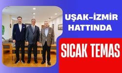 Uşak-İzmir Hattında Sıcak Temas