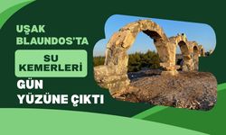 Uşak Blaundos’ta Su Kemerleri Gün Yüzüne Çıktı