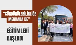 “Sürdürülebilirliğe Merhaba De” Eğitimleri Başladı