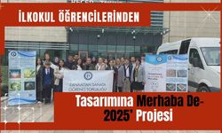 İlkokul Öğrencilerinden ‘Tasarımına Merhaba De-2025’ Projesi