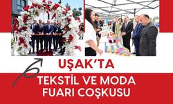 Uşak’ta Tekstil ve Moda Fuarı Coşkusu