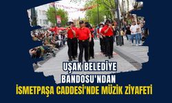Uşak Belediye Bandosu'ndan İsmetpaşa Caddesi'nde Müzik Ziyafeti
