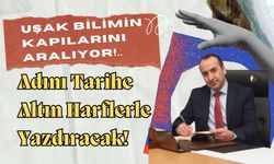 Uşak Bilimin Kapılarını Aralıyor
