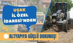 Uşak İl Özel İdaresi’nden Altyapıya Güçlü Dokunuş!