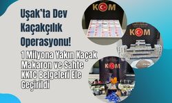 Uşak’ta Dev Kaçakçılık Operasyonu