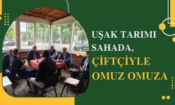 Uşak Tarımı Sahada, Çiftçiyle Omuz Omuza