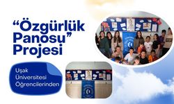 Uşak Üniversitesi Öğrencilerinden “Özgürlük Panosu” Projesi