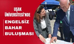 Uşak Üniversitesi’nde Engelsiz Bahar Buluşması