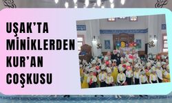 Uşak’ta Miniklerden Kur’an Coşkusu
